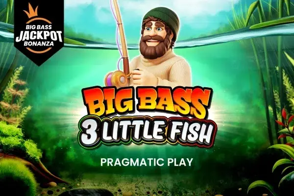 Big Bass 3 Little Fish Jackpot Bonanza